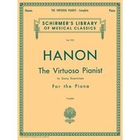 HANON THE VIRTUOSO PIANIST COMPLETE IN 60 EXERCISES For Piano