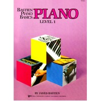 BASTIEN PIANO BASICS Piano Level 1 by James Bastien