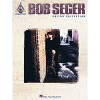 BOB SEGER GUITAR COLLECTION Guitar Recorded Versions NOTES & TAB