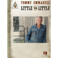 TOMMY EMMANUEL LITTLE BY LITTLE Guitar Recorded Versions NOTES & TAB