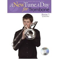 A NEW TUNE A DAY FOR TROMBONE Book 1 Book & CD