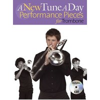 A NEW TUNE A DAY PERFORMANCE PIECES FOR TROMBONE Book & CD