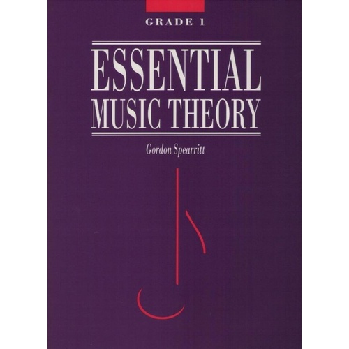ESSENTIAL MUSIC THEORY Grade 1