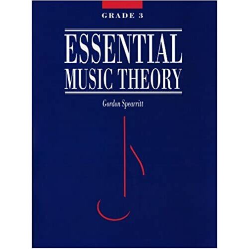 ESSENTIAL MUSIC THEORY Grade 3