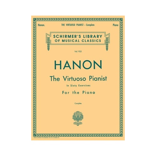 HANON THE VIRTUOSO PIANIST COMPLETE IN 60 EXERCISES For Piano