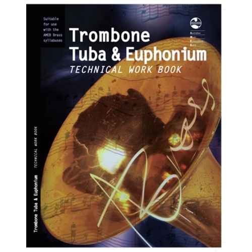 AMEB TROMBONE/TUBA/EUPHONIUM Technical Workbook