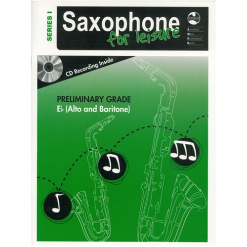 AMEB SAXOPHONE FOR LEISURE Series 1 Preliminary Grade Alto Book & CD