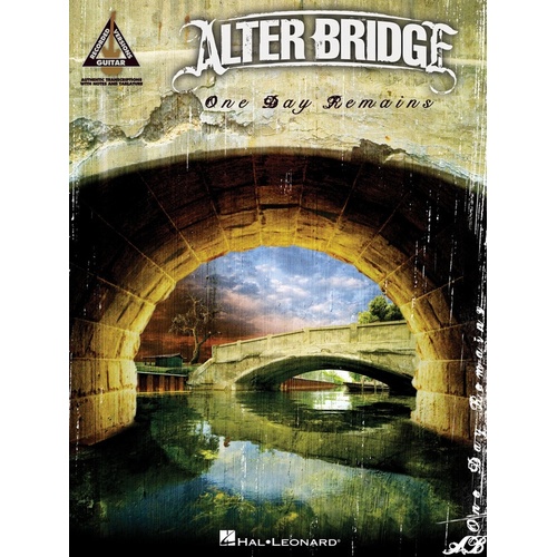 ALTER BRIDGE ONE DAY REMAINS Guitar Recorded Versions NOTES & TAB