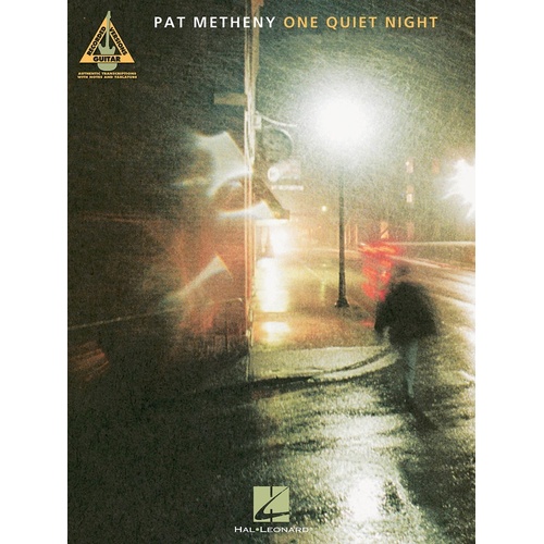 PAT METHENY ONE QUIET NIGHT Guitar Recorded Versions NOTES & TAB