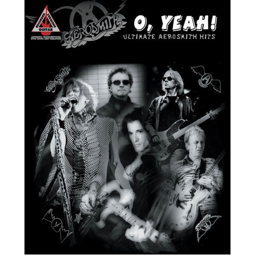 AEROSMITH O, YEAH!: ULTIMATE AEROSMITH HITS Guitar Recorded Versions NOTES & TAB