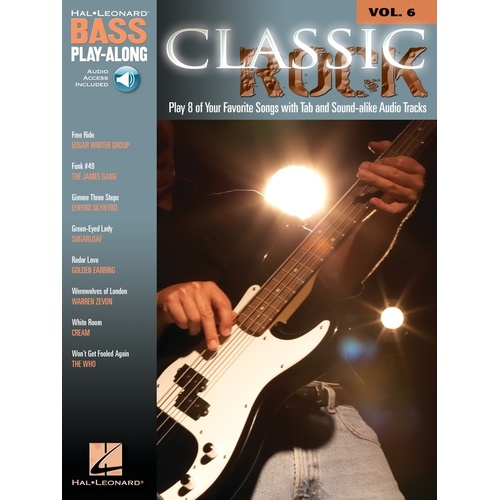CLASSIC ROCK Bass Playalong Book with Online Audio Access Volume 6