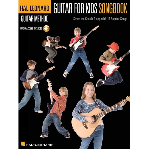 HAL LEONARD GUITAR METHOD GUITAR FOR KIDS SONGBOOK Book & Audio Access