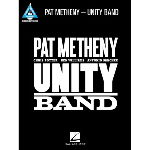 PAT METHENY UNITY BAND Guitar Recorded Versions NOTES & TAB