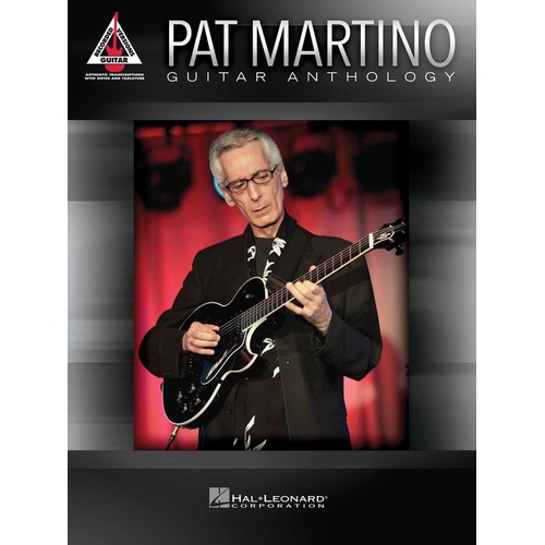 PAT MARTINO GUITAR ANTHOLOGY Guitar Recorded Versions NOTES & TAB