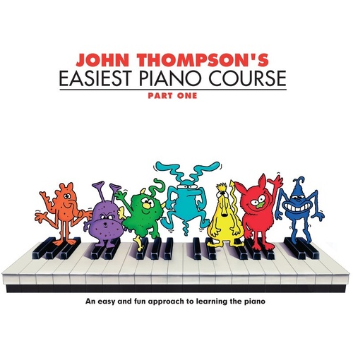 JOHN THOMPSONS EASIEST PIANO COURSE Part 1