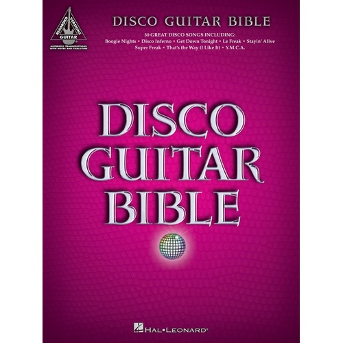 DISCO GUITAR BIBLE Guitar Recorded Versions NOTES & TAB