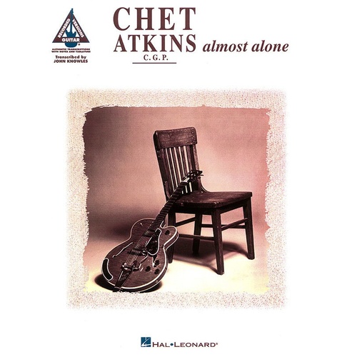 CHET ATKINS ALMOST ALONE Guitar Recorded Versions NOTES & TAB