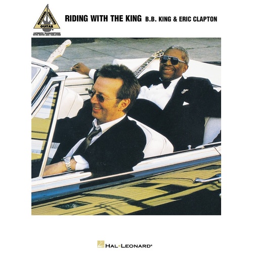 BB KING & ERIC CLAPTON RIDING WITH KING Guitar Recorded Versions NOTES & TAB