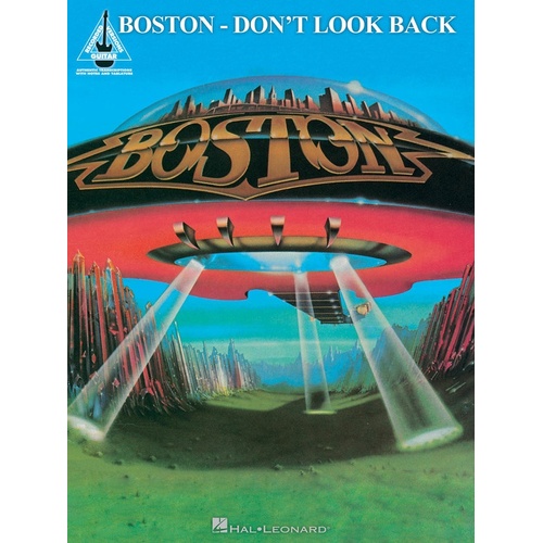 BOSTON DONT LOOK BACK Guitar Recorded Versions NOTES & TAB