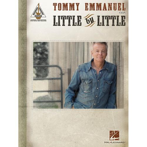 TOMMY EMMANUEL LITTLE BY LITTLE Guitar Recorded Versions NOTES & TAB