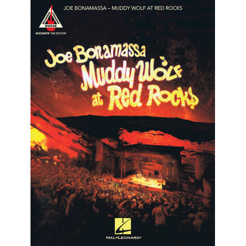 JOE BONAMASSA MUDDY WOLF AT RED ROCKS Guitar Recorded Versions NOTES & TAB