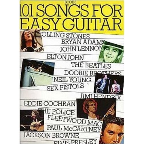 101 SONGS FOR EASY GUITAR Book 3