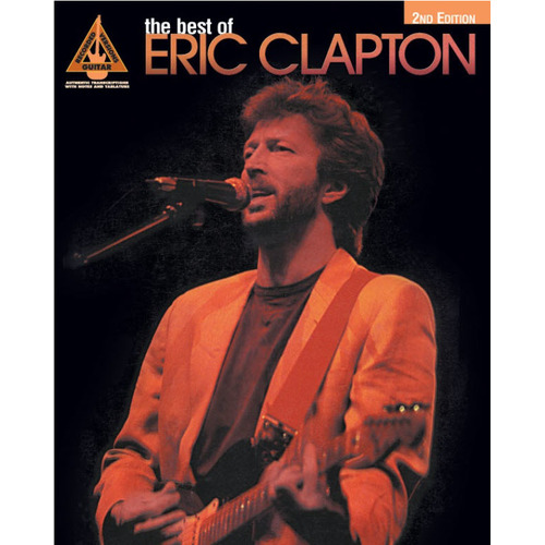 ERIC CLAPTON THE BEST OF Guitar Recorded Versions NOTES & TAB