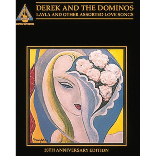DEREK & THE ANIMALS LAYLA AND OTHER ASSORTED LOVE SONGS Guitar Recorded Versions NOTES & TAB