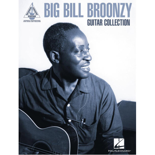 BIG BILL BROONZY GUITAR COLLECTION Guitar Recorded Versions NOTES & TAB