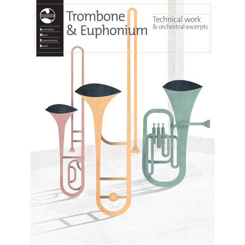 AMEB TROMBONE AND EUPHONIUM Technical Workbook 2020